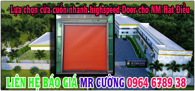 Lựa chọn cửa cuốn nhanh highspeed door cho Nm hạt điều